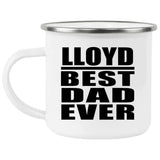 Lloyd Best Dad Ever - 12oz Camping Mug