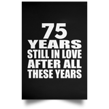 75th Anniversary 75 Years Still In Love After These Years - Poster Portrait