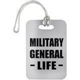 Military General Life - Luggage Bag Tag
