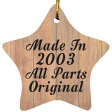 21st Birthday Made In 2003 All Parts Original - Star Ornament C
