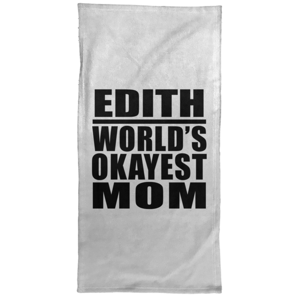 Edith World's Okayest Mom - Hand Towel