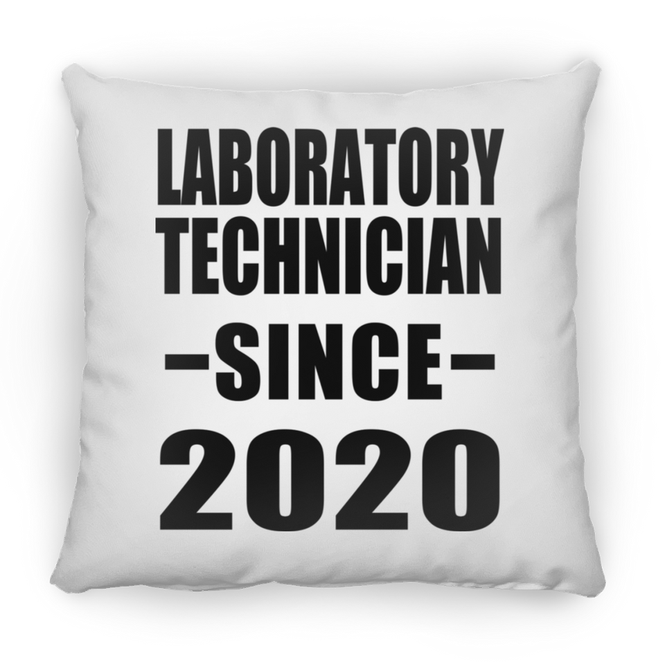 Laboratory Technician Since 2020 - Throw Pillow