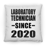 Laboratory Technician Since 2020 - Throw Pillow