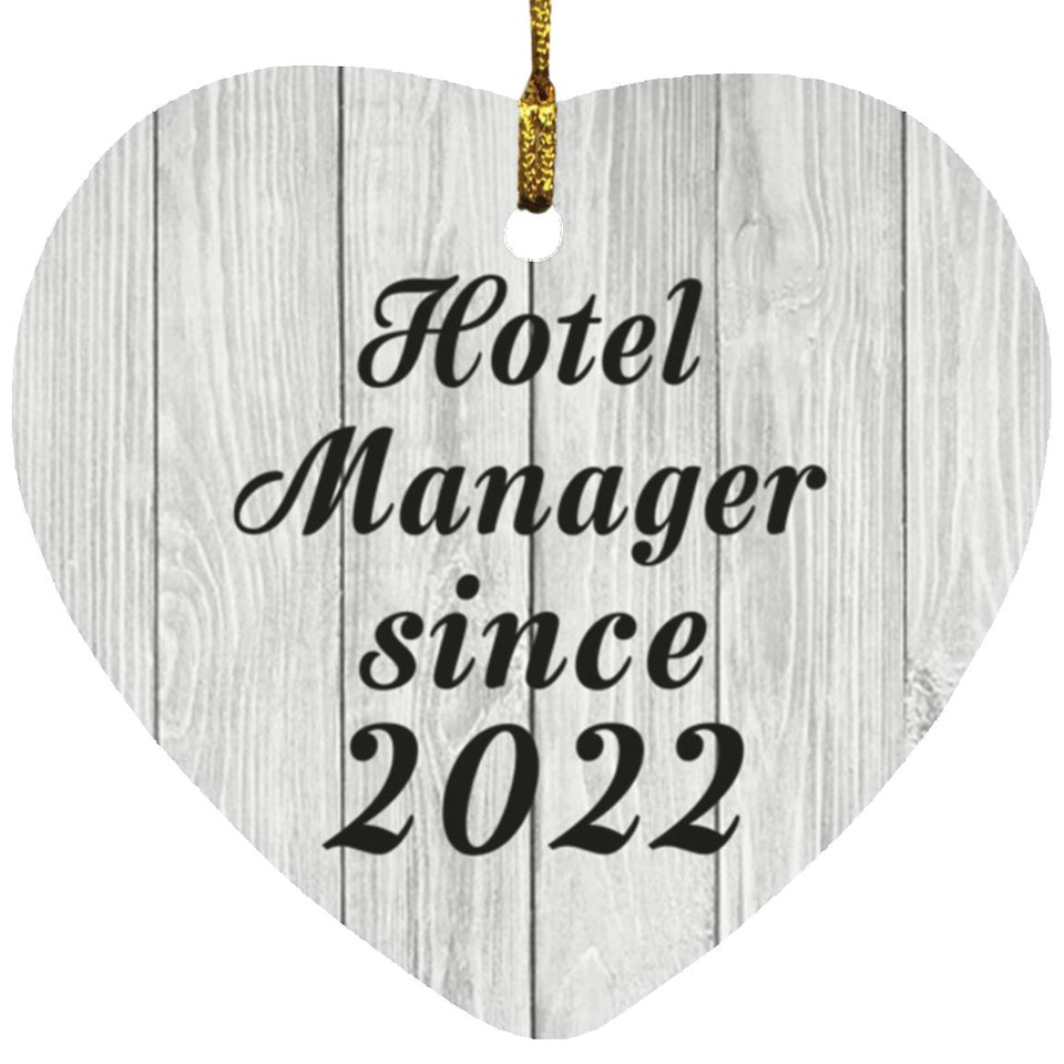 Hotel Manager Since 2022 - Heart Ornament F