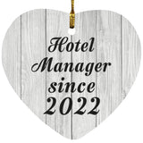 Hotel Manager Since 2022 - Heart Ornament F