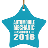 Automobile Mechanic Since 2018 - Star Ornament