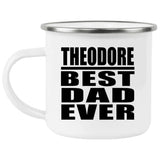 Theodore Best Dad Ever - 12oz Camping Mug