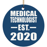 Medical Technologist Established EST. 2020 - Circle Ornament