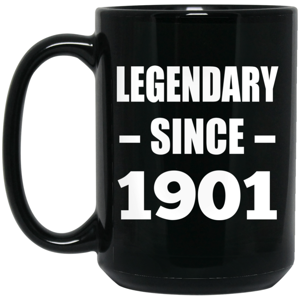 123rd Birthday Legendary Since 1901 - 15oz Coffee Mug Black
