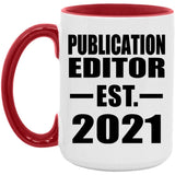 Publication Editor Established EST. 2021 - 15oz Accent Mug Red
