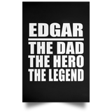 Edgar The Dad The Hero The Legend - Poster Portrait