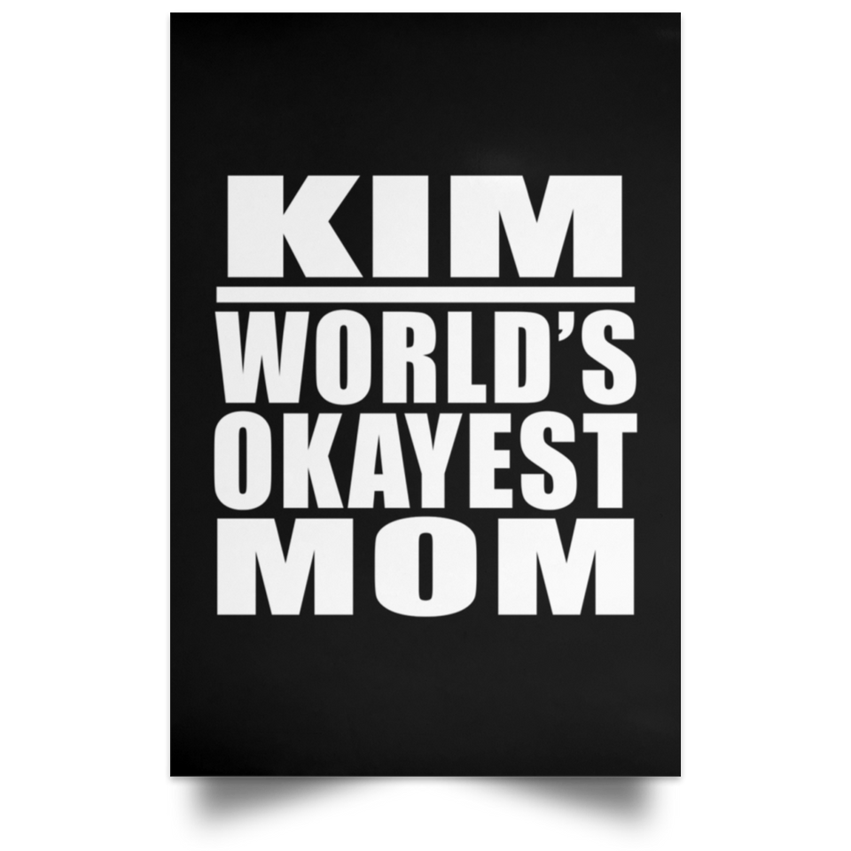 Kim World's Okayest Mom - Poster Portrait