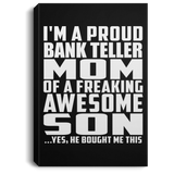 Proud Bank Teller Mom Of Awesome Son - Canvas Portrait