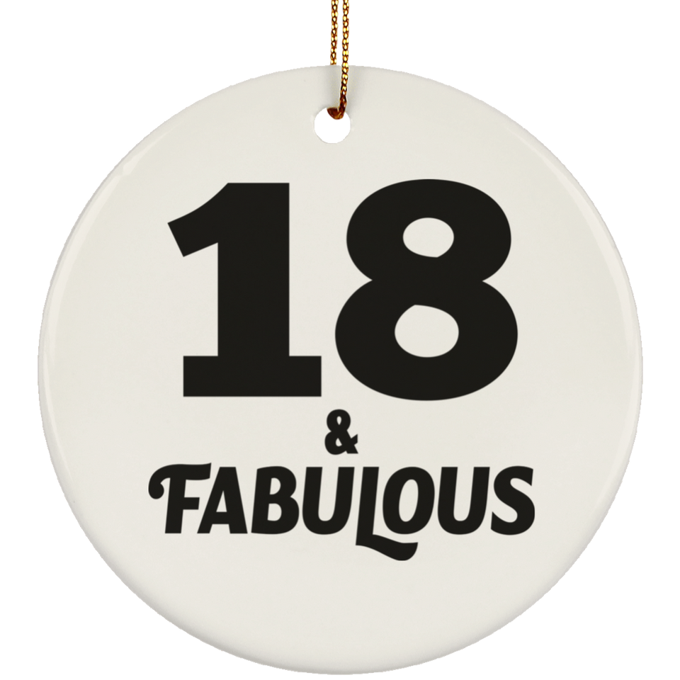 18th Birthday 18 & Fabulous - Circle Ornament