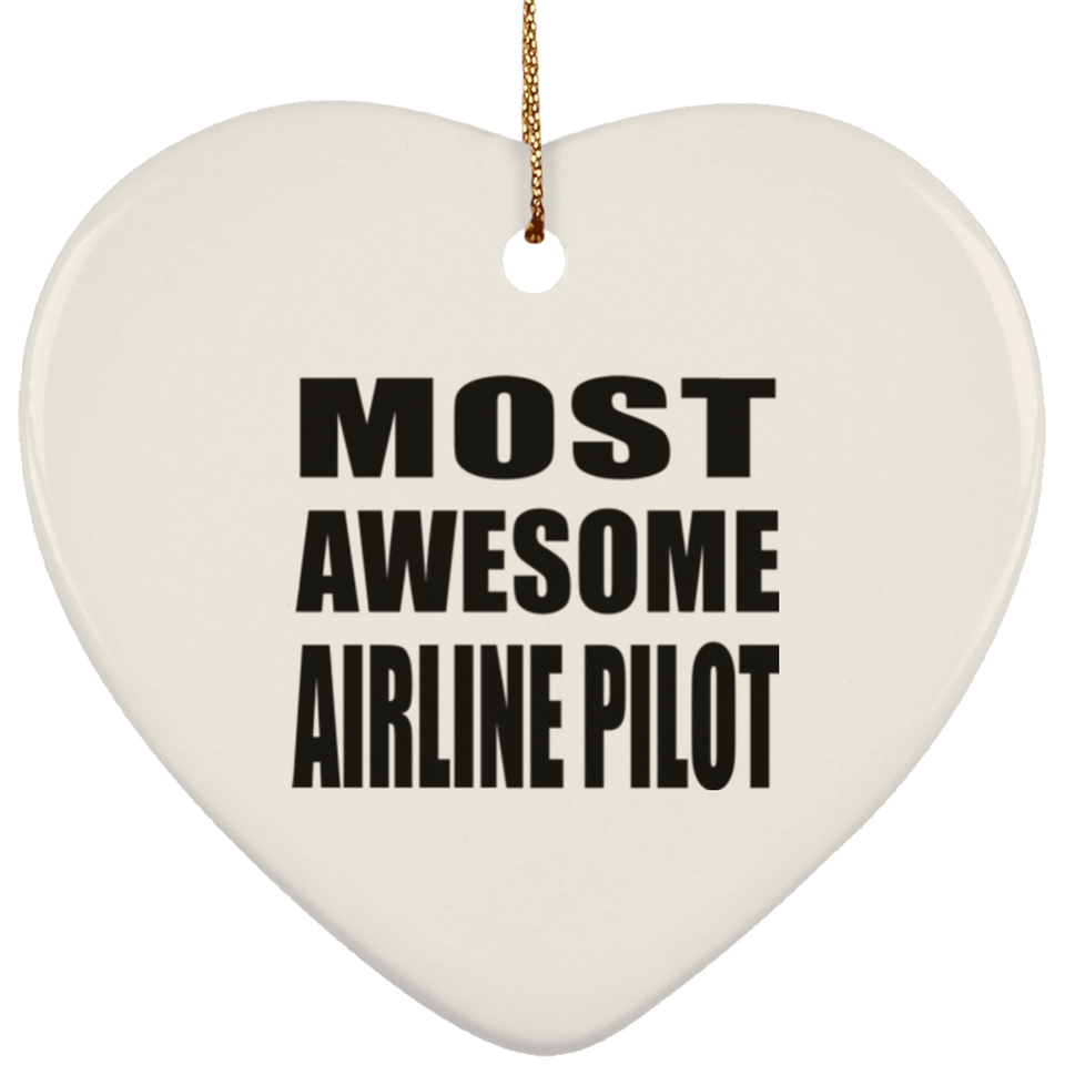 Most Awesome Airline Pilot - Heart Ornament