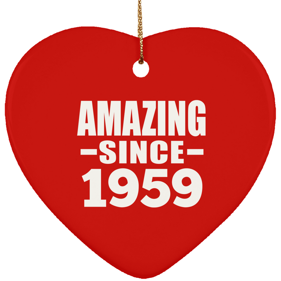 65th Birthday Amazing Since 1959 - Heart Ornament