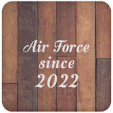 Air Force Since 2022 - Drink Coaster E