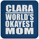 Clara World's Okayest Mom - Drink Coaster