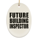 Future Building Inspector - Oval Ornament
