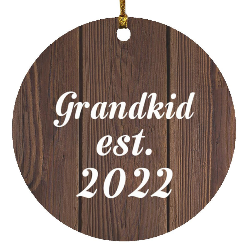 Grandkid Established EST. 2022 - Circle Ornament D