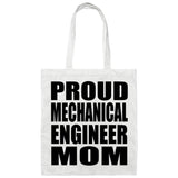 Proud Mechanical Engineer Mom - Tote Bag White