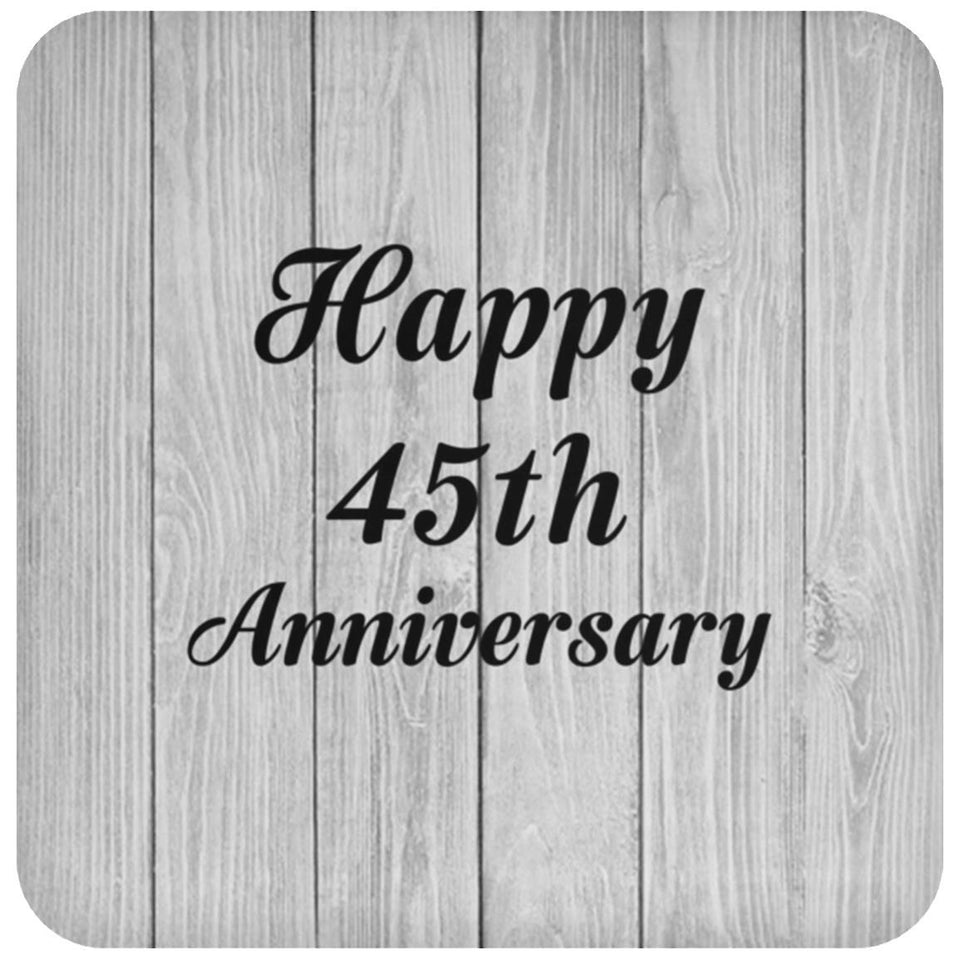 Happy 45th Anniversary - Drink Coaster F