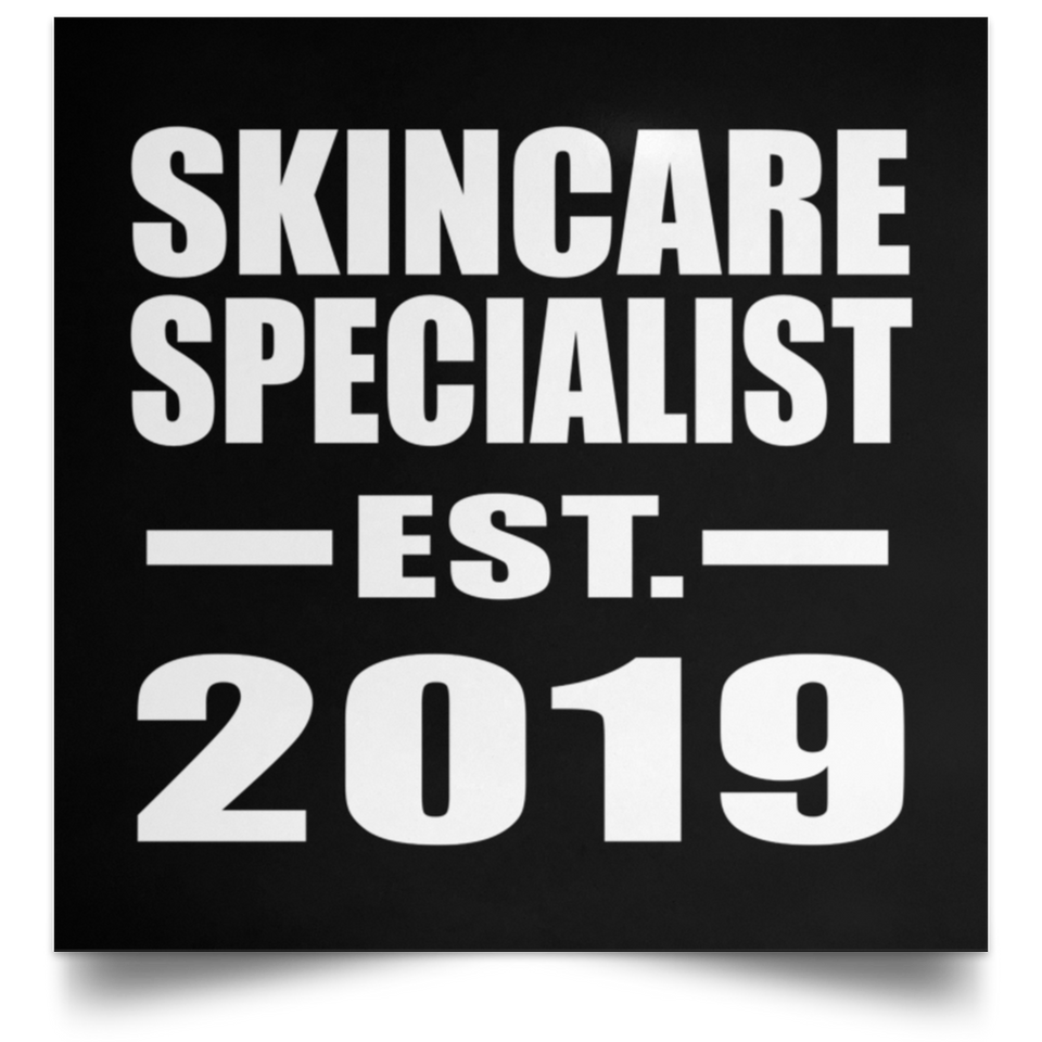 Skincare Specialist Established EST. 2019 - Poster Square