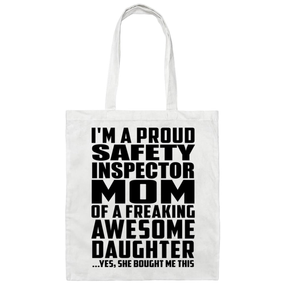 Proud Safety Inspector Mom Of Awesome Daughter - Tote Bag White