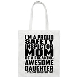 Proud Safety Inspector Mom Of Awesome Daughter - Tote Bag White