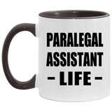 Paralegal Assistant Life - 11oz Accent Mug Black