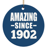 122nd Birthday Amazing Since 1902 - Circle Ornament