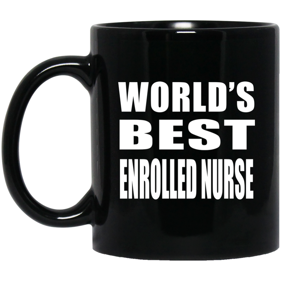 World's Best Enrolled Nurse - 11 Oz Coffee Mug Black