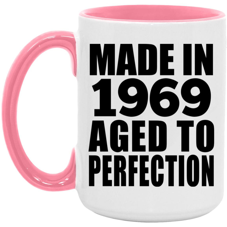 55th Birthday Made In 1969 Aged to Perfection - 15oz Accent Mug Pink