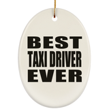 Best Taxi Driver Ever - Oval Ornament
