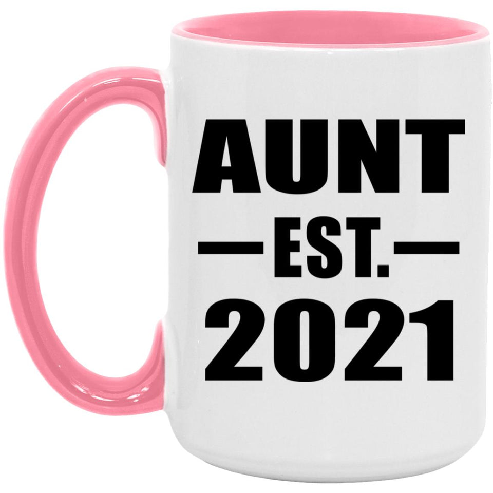 Aunt Established EST. 2021 - 15oz Accent Mug Pink