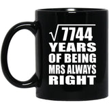 88th Anniversary Square Root of 7744 Years Mrs Always Right - 11oz Coffee Mug Black