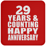 Happy 29th Anniversary 29 Years & Counting - Drink Coaster