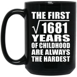 41st Birthday Square Root of 1681 Years of Childhood - 15oz Coffee Mug Black