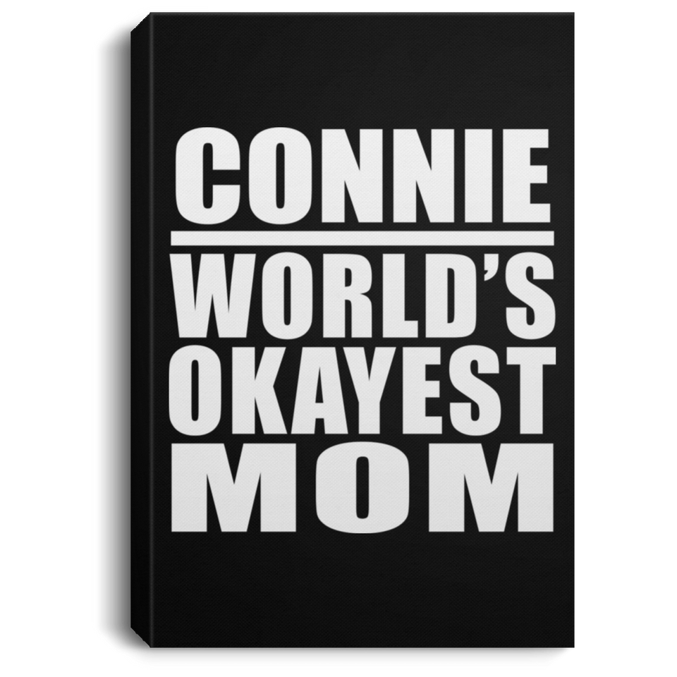 Connie World's Okayest Mom - Canvas Portrait