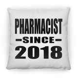 Pharmacist Since 2018 - Throw Pillow