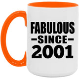 23rd Birthday Fabulous Since 2001 - 15oz Accent Mug Orange