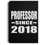 Professor Since 2018 - Canvas Portrait