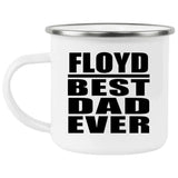 Floyd Best Dad Ever - 12oz Camping Mug