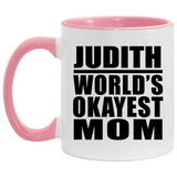 Judith World's Okayest Mom - 11oz Accent Mug Pink