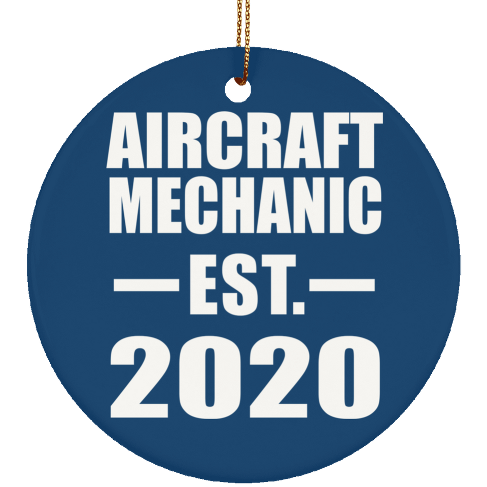 Aircraft Mechanic Established EST. 2020 - Circle Ornament