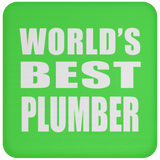 World's Best Plumber - Drink Coaster