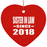 Sister In Law Since 2018 - Heart Ornament