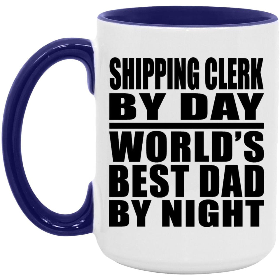 Shipping Clerk By Day World's Best Dad By Night - 15oz Accent Mug Purple