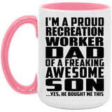 Proud Recreation Worker Dad Of Awesome Son - 15oz Accent Mug Pink