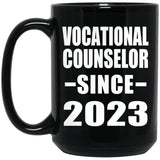 Vocational Counselor Since 2023 - 15oz Coffee Mug Black